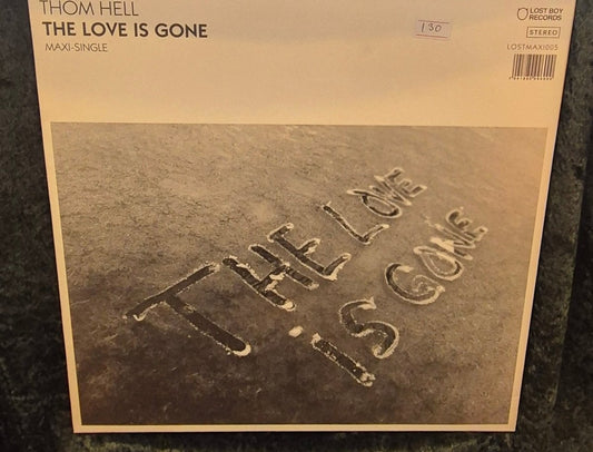 Thom Hell – The Love Is Gone Maxi-Single (M=VG+) - BØR BØRSONS BRUKTHANDEL