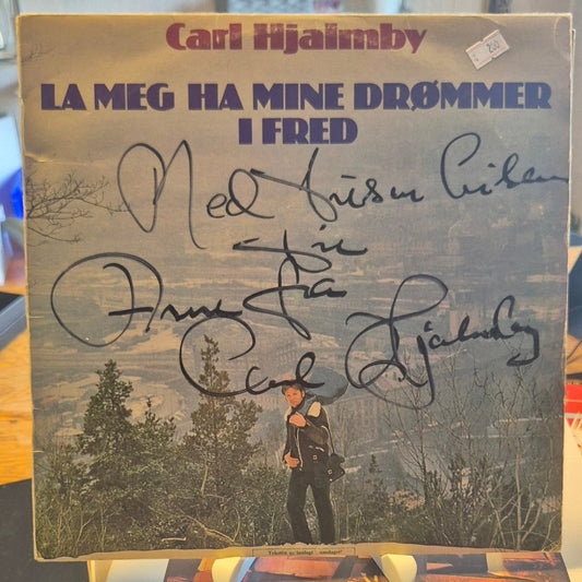 Carl Hjalmby – La meg ha mine drømmer i fred (Signert) - BØR BØRSONS BRUKTHANDEL