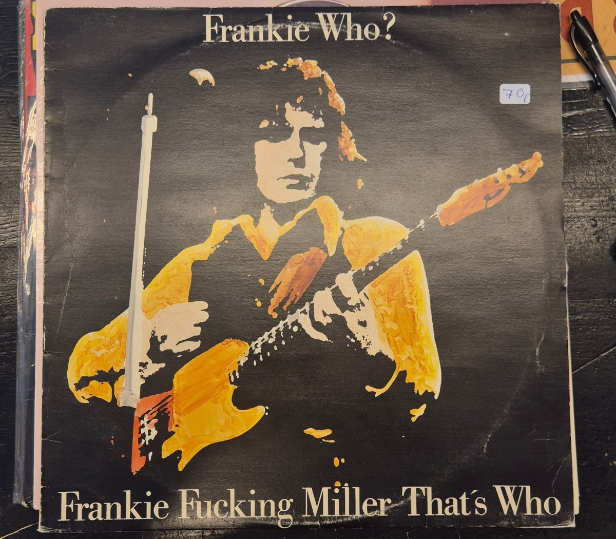 Frankie Miller - Frankie Who? Frankie Fucking Miller That's Who (LP) - BØR BØRSONS BRUKTHANDEL