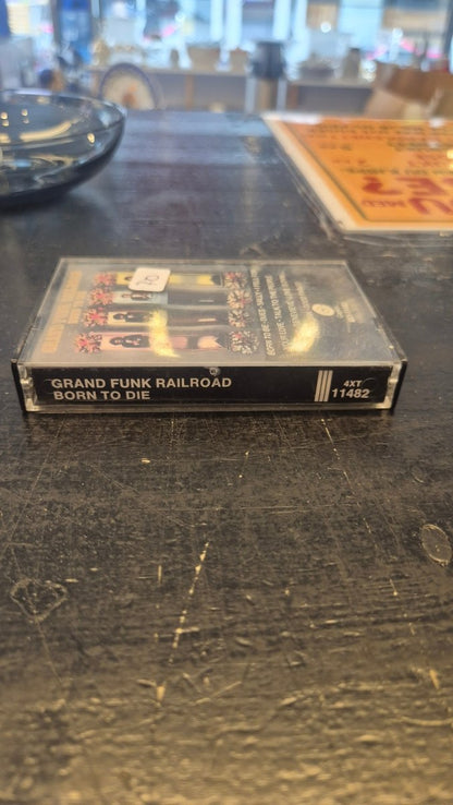 Grand Funk Railroad - Born To Die (Kassett) - BØR BØRSONS BRUKTHANDEL