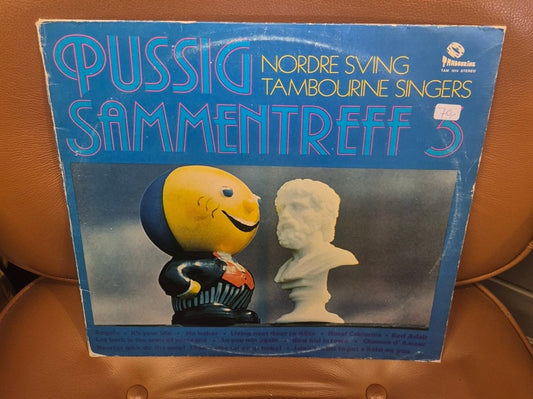 Nordre Sving, Tambourine Singers – Pussig Sammentreff 3 (LP) - BØR BØRSONS BRUKTHANDEL