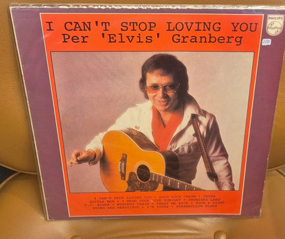 Per 'Elvis' Granberg – I Can't Stop Loving You (LP, 1977) - BØR BØRSONS BRUKTHANDEL