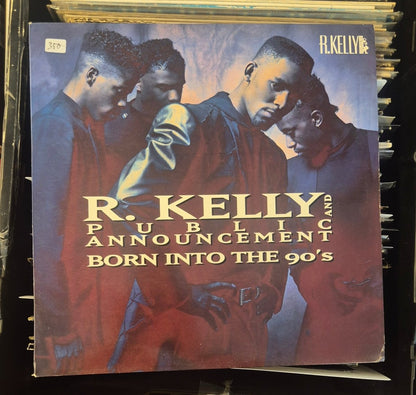R. Kelly And Public Announcement – Born Into The 90's (LP, Europe, 1992) - BØR BØRSONS BRUKTHANDEL
