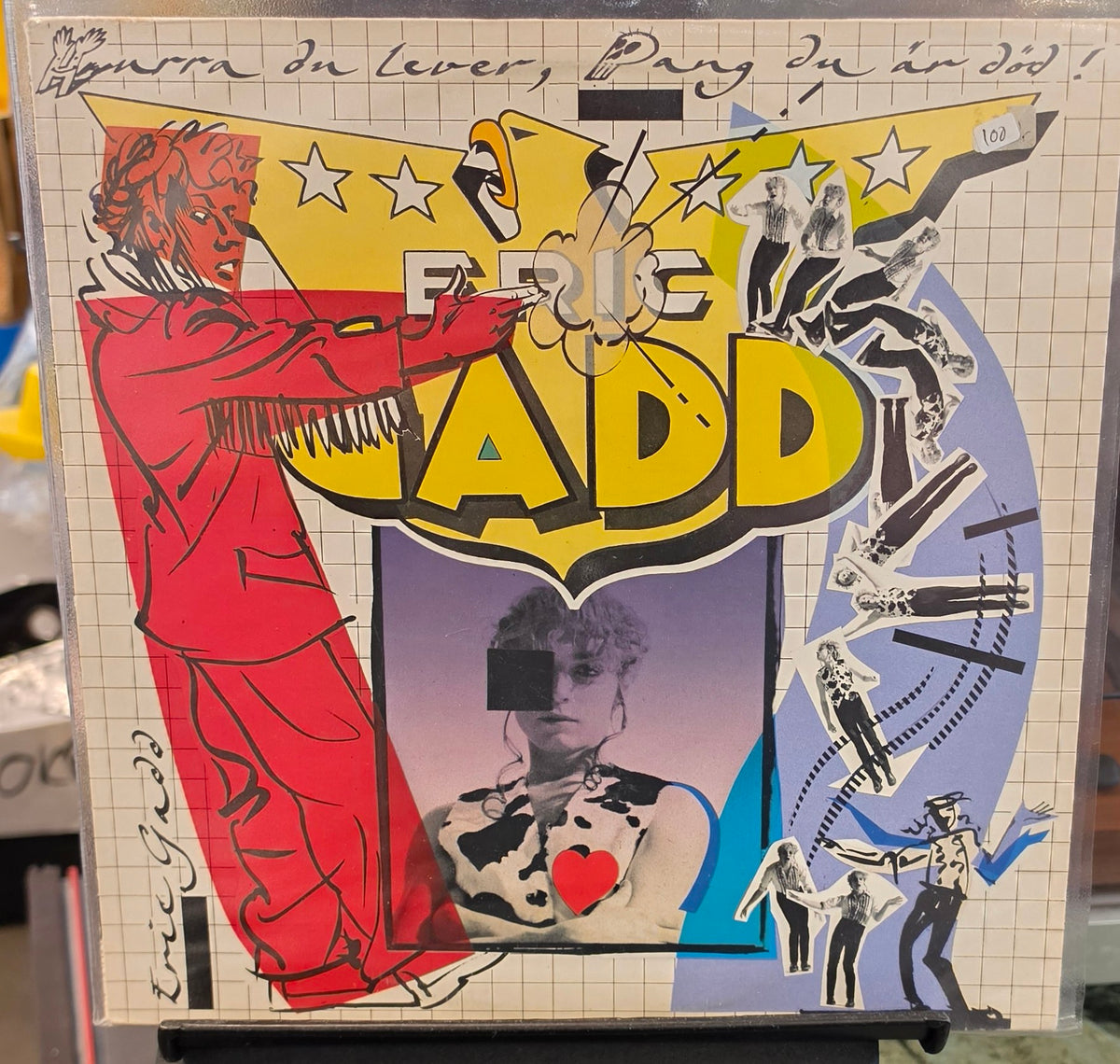 Eric Gadd – Hurra du lever, Pang du är död! (Vinyl LP, svensk pressing, 1989)
