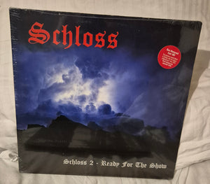 Schloss 2 - Ready For The Show (Reissue Vinyl)