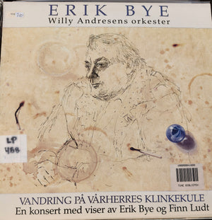 Erik Bye & Willy Andresens Orkester – Vandring På Vårherres Klinkekule (LP)