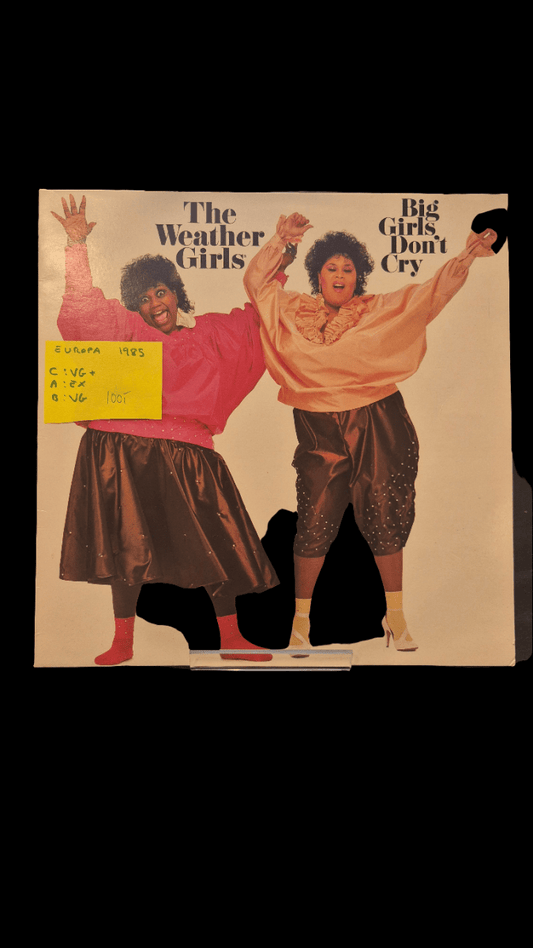 The Weather Girls – Big Girls Don’t Cry - BØR BØRSONS BRUKTHANDEL